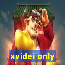 xvidei only